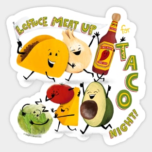 Funny Tacos Sayings - Taco Night Sticker